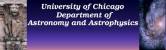 University of Chicago Department of Astronomy and Astrophysics